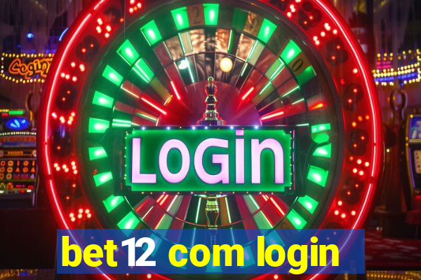 bet12 com login